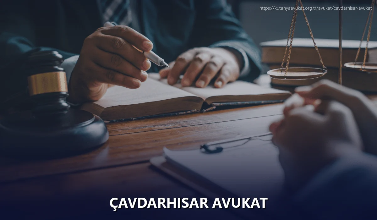 Çavdarhisar Avukat