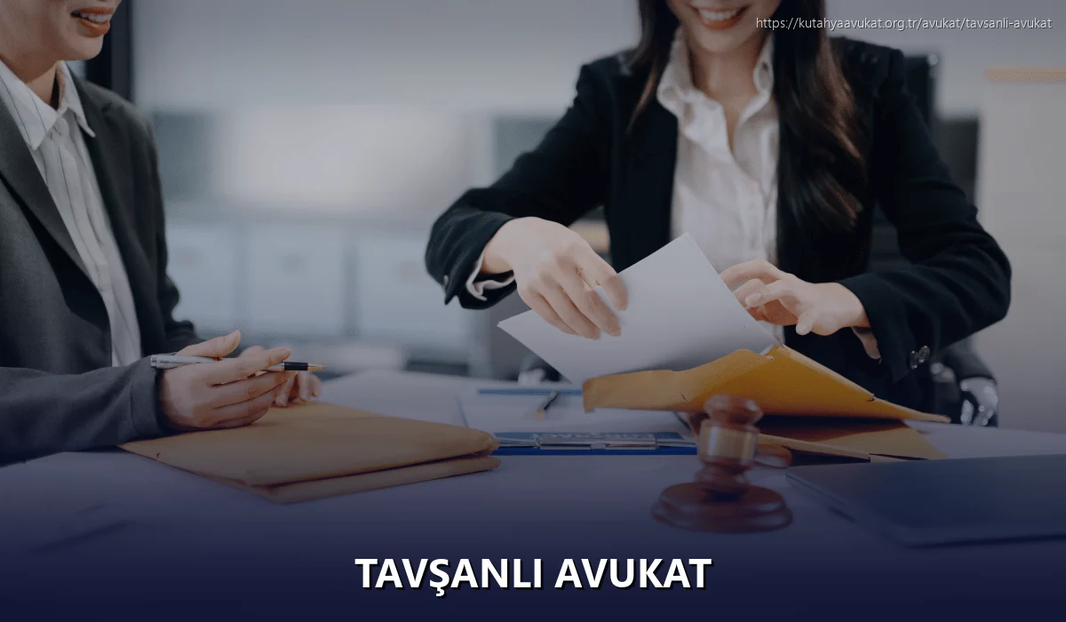 Tavşanlı Avukat