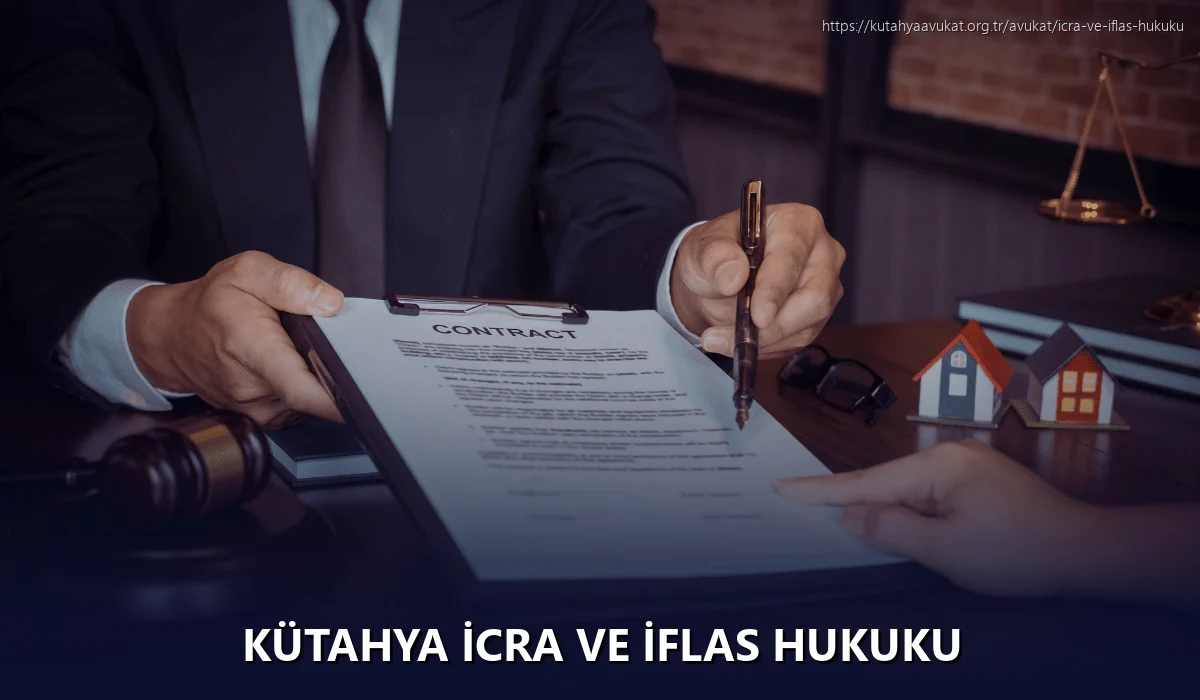 Kütahya İcra ve İflas Hukuku