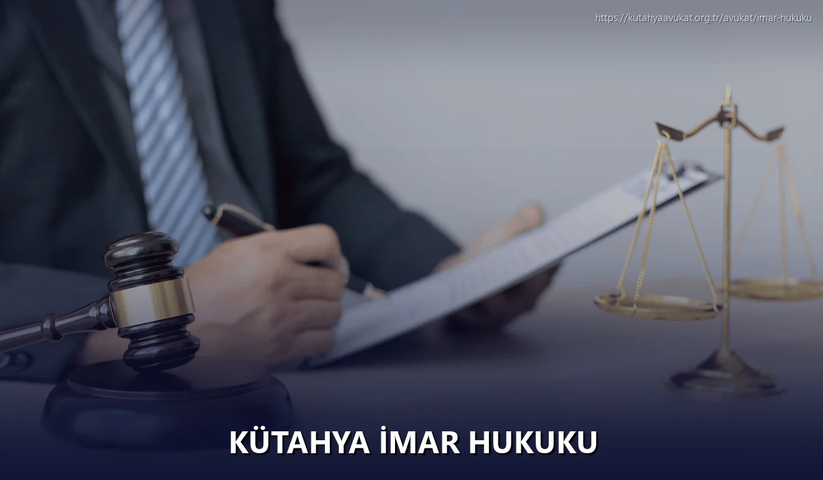 Kütahya İmar Hukuku