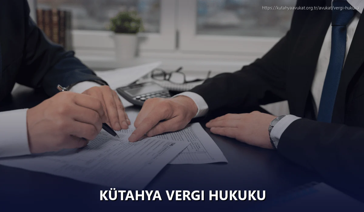 Kütahya Vergi Hukuku